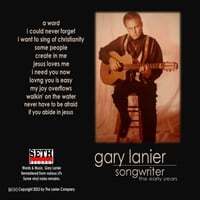 Gary Lanier, Songwriter - The Early Years